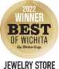 Jewelry Store - 2022 Winner - Best of Wichita - The Wichita Eagle